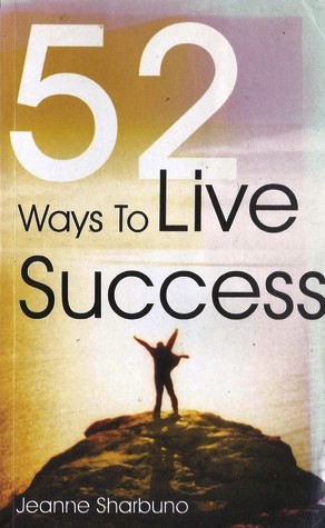 52 Ways To Live Success